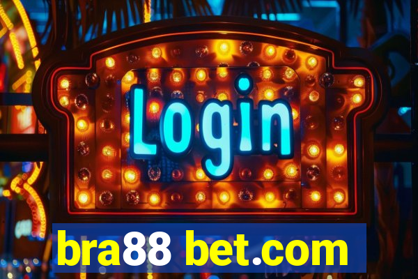 bra88 bet.com